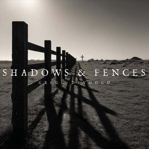 Cover art for Shadows & Fences